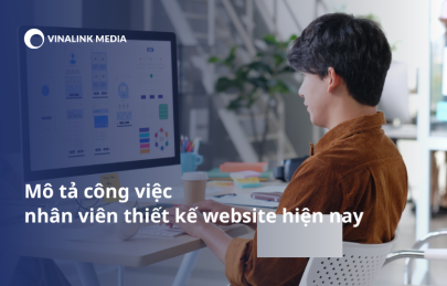 Mô tả công việc nhân viên thiết kế website hiện nay